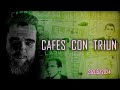 Caf con triun 31052024  reflexiones