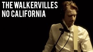 The Walkervilles - No California chords