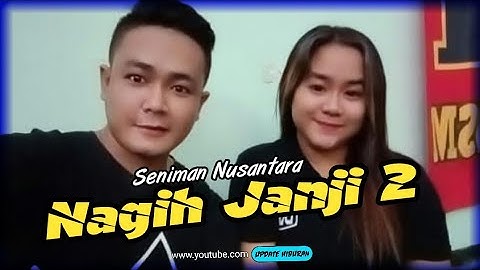 NAGIH JANJI 2 Voc Dista WikWik & baguzt siwirojunior || SENIMAN NUSANTARA Feat PANJAK BIO SOLAR