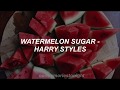harry styles - watermelon sugar // lyrics