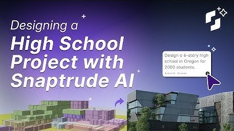 ออกแบบโครงการโรงเรียนครบขั้นตอน ด้วย AI จาก Snaptrude (Thai Sub)