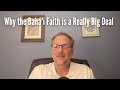 Why the bah faith is a really big deal