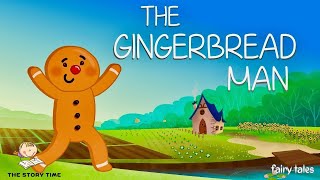 The Gingerbread Man Story For Kids |The Story Time | Fairy Tales.