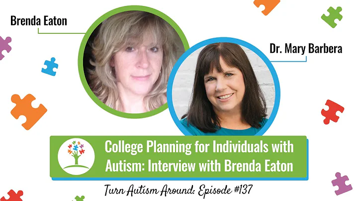 College Planning for Individuals with Autism: Interview with Brenda Eaton