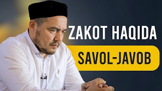 Shukurulloh domla | Zakot haqida savol-javob.