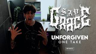 Say Grace - Unforgiven ft. Arthur Hard (One Take Vocal Performance)