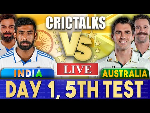 Live: IND vs AUS, DAY 1 - 5th Test | Live Scores & Commentary | India vs Australia | Last 50