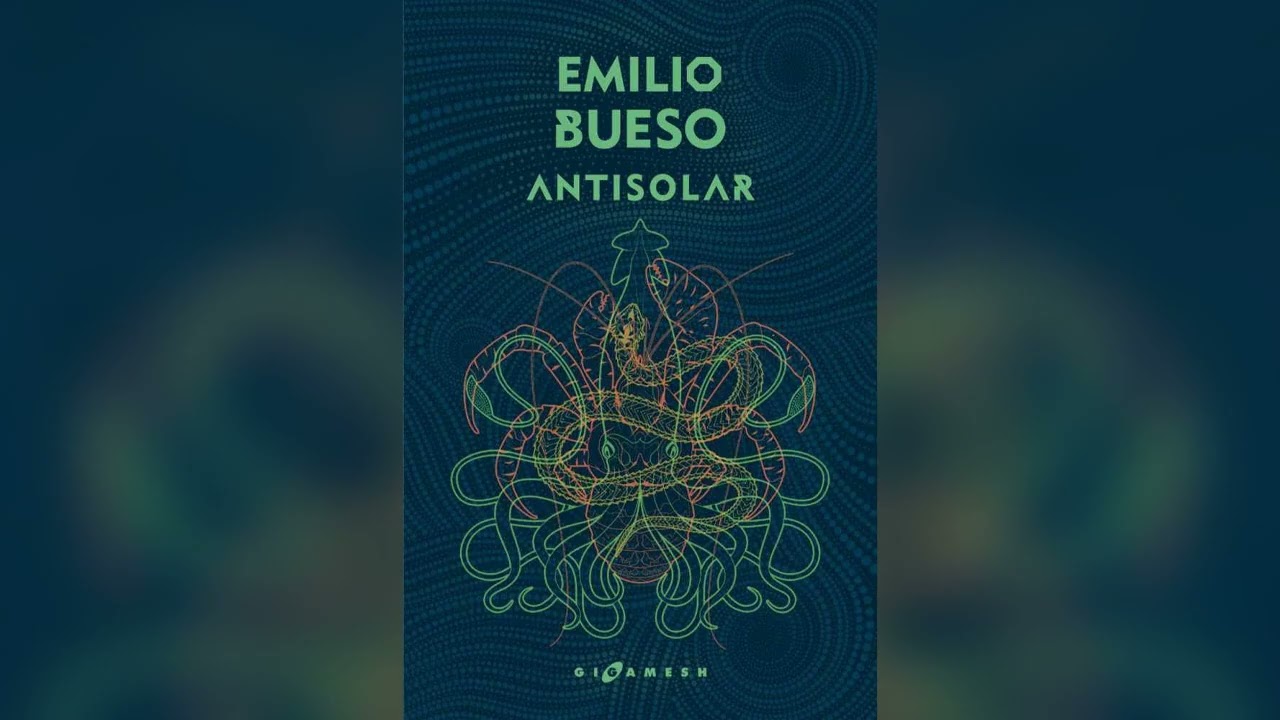 Antisolar de Emilio Bueso 🎧 Audiolibro De Ciencia Ficción