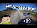 Trucker Dashcam #89 - What is this Guy doing??