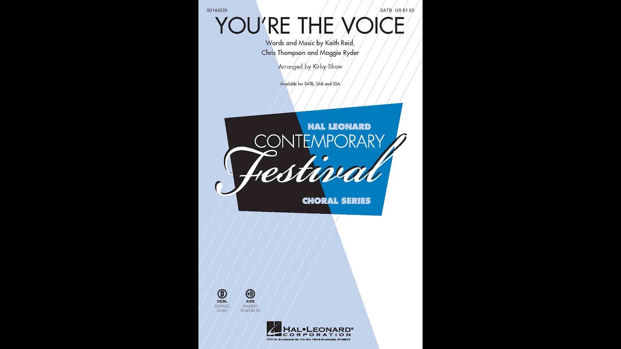 You're the Voice (SATB Choir)  - Arranged by Kirby Shaw