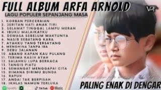 ARFA ARNOLD - KORBAN PERCERAIAN - FULL ALBUM TERBAIK 2026 ||  || LAGU SLOW 2026#ontrending