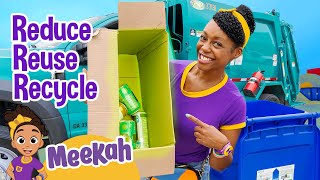 reduce reuse recycle educational videos for kids blippi and meekah kids tv