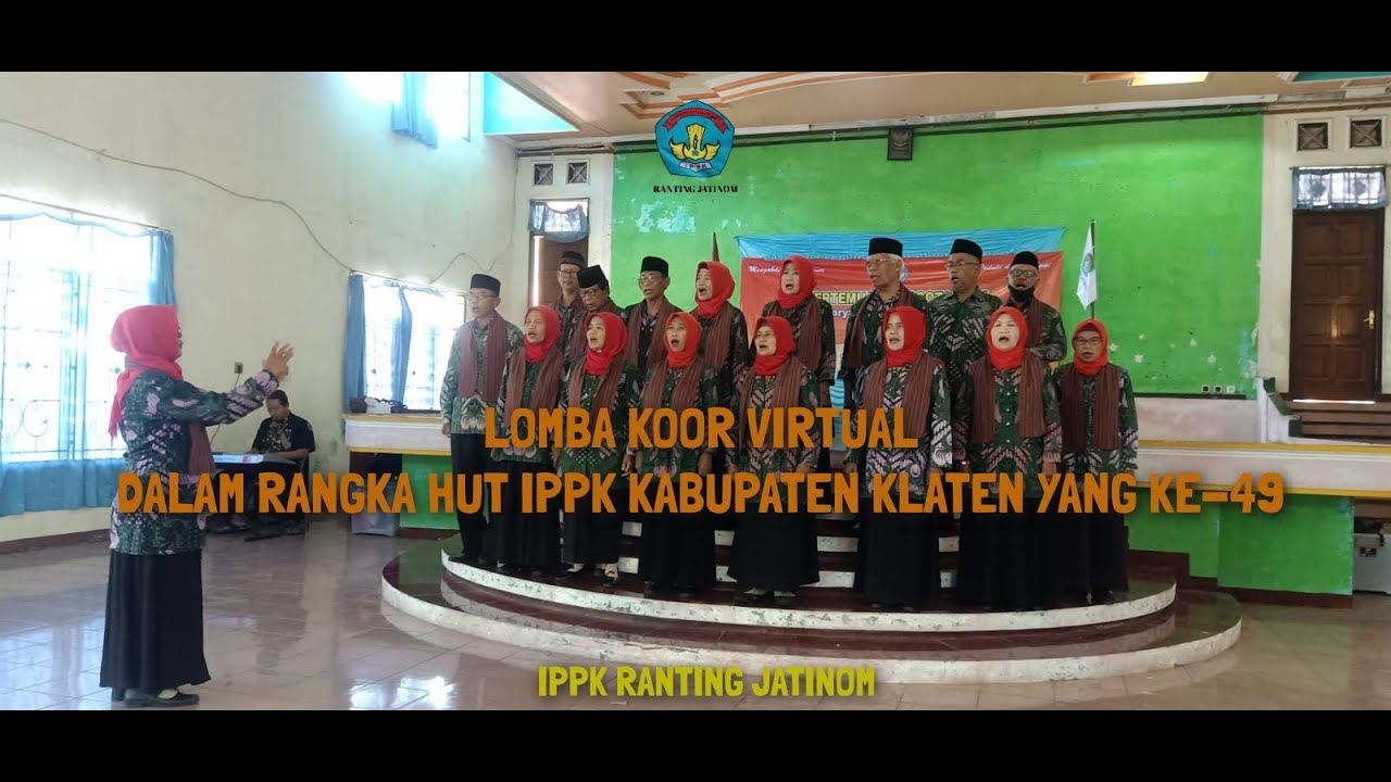 IPPK Ranting Jatinom || Lomba Koor Virtual Dalam Rangka HUT IPPK Kabupaten Klaten Yang Ke-49