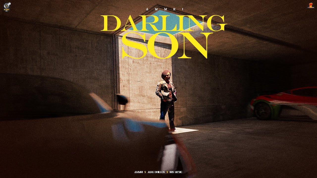 DARLING SON | AMMRI | Jang Dhillon | IRIS MUSIC |Punjabi Song DARLING SON | AMMRI | Jang Dhillon | IRIS MUSIC |Punjabi Song