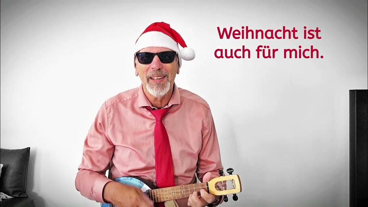 "Weihnacht ist auch für mich" YouTube