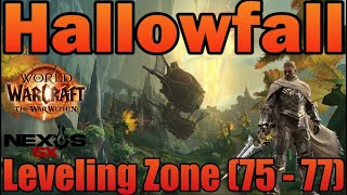 Hallowfall (75 - 77) Level Zone Of The War Within Full Playthrough | The War Within Alpha | Nexus Sx