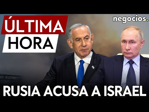 &Uacute;LTIMA HORA | Rusia acusa a Israel de ignorar la resoluci&oacute;n de la ONU sobre un alto el fuego en Gaza