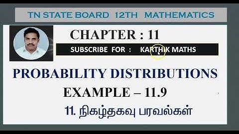 EXAMPLE  11.9  | PROBABILITY DISTRIBUTIONS  | CHAPTER 11|  EXAMPLE SUM SOLUTIONS   |12TH MATHS  TN