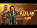 Reelan Di Rani (Official Video) Hardev Mahinagal Ft. Gurlez Akhtar | New Punjabi Song 2024