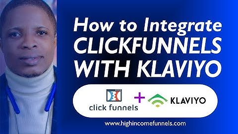 How to connect Clickfunnels with Klaviyo using Zapeir  Step by Step