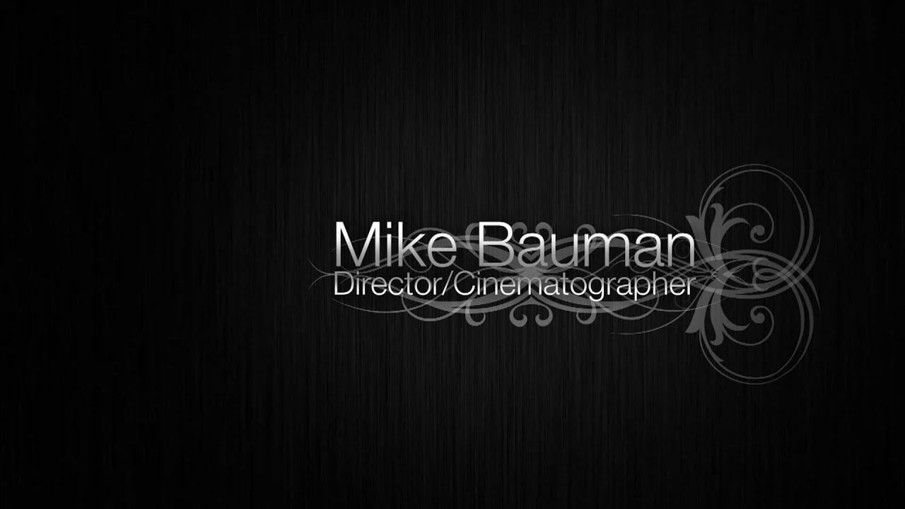 Mike Bauman Reel