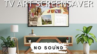 June Inspo & Calendar | TV Art Screensaver | 1 Image | 2 Hr | No Sound | Wall Art TV | DIY Frame TV