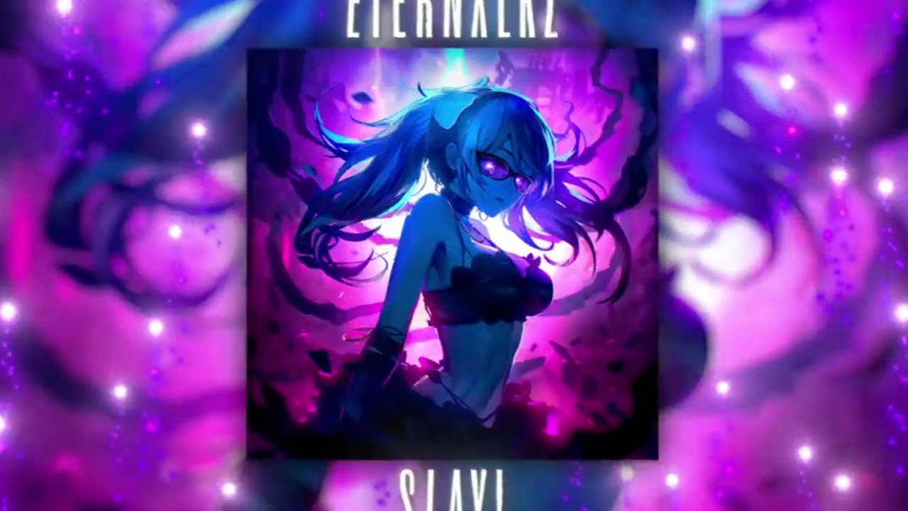 Eternxlkz   SLAY Official Audio