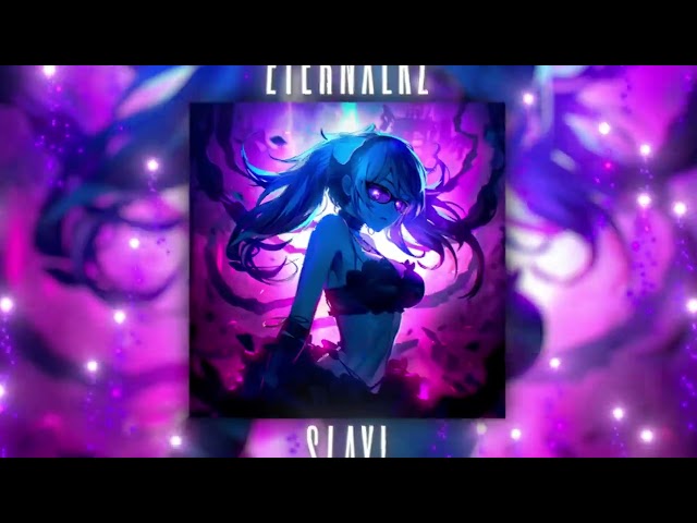 Eternxlkz - SLAY! (Official Audio) class=