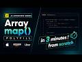Implement map() from Scratch in JavaScript | Polyfill Explained