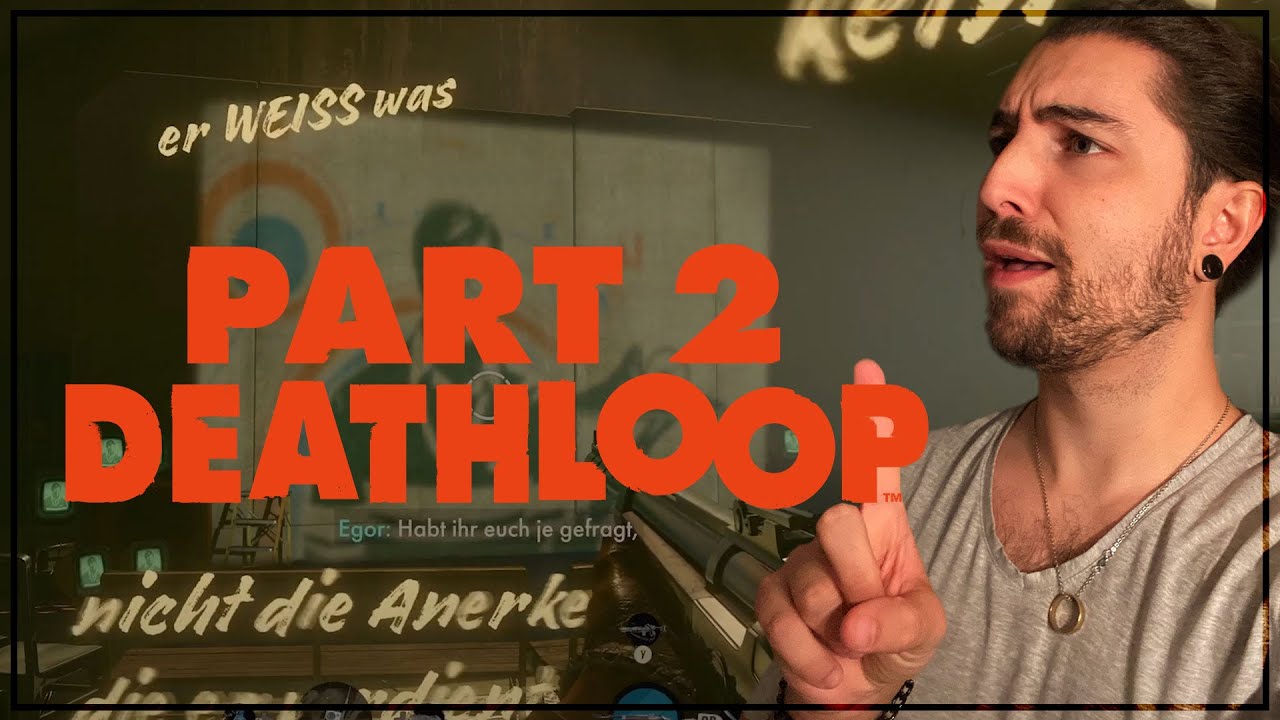 Deathloop | #2 | Basskanone & PowerPoint - YouTube