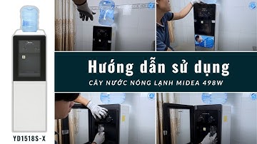 Cây nước nóng lạnh Midea YD1518S-X 498W hướng dẫn sử dụng