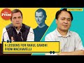What Rahul Gandhi can learn from Italian philosopher Machiavelli who lived 500 years ago
