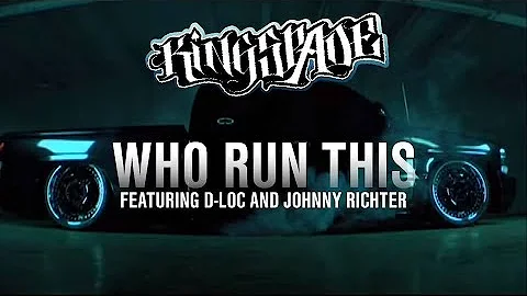 Kingspade - Who Run This featuring D-Loc and Johnn...