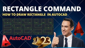Rectangle Command In AutoCAD