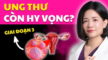Ung Thư Cổ Tử Cung Giai Đoạn 3: Điều Phụ Nữ 30+ CẦN BIẾT | Ds Minh - Sức khoẻ Vùng kín