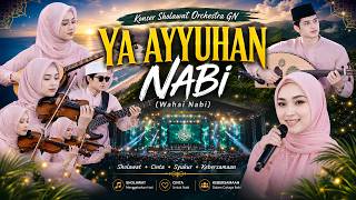 KONSER SHOLAWAT YA AYYUHAN NABI (WAHAI NABI) Sholawat Orchestra Merdu Terbaru Spektakuler
