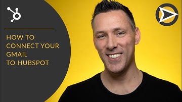 How To Connect Gmail to HubSpot