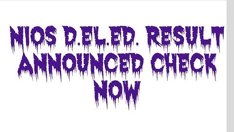 Nios deled result announced