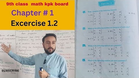 9th maths| chapter 1| Excercise 1.2| Transpose, symmetric,skew symmetric matrices in pashto language