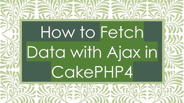 How to Fetch Data with Ajax in CakePHP4