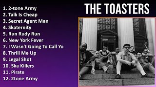 Download lagu T h e T o a s t e r s 2024 MIX Greatest Hits ~