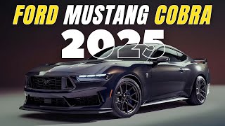 DO NOT BUY The 2024 Ford Mustang The 2025 Ford Mustang Cobra is COMING!