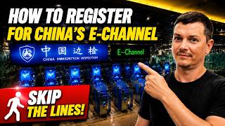 How to Register for China s E-Channel Skip IThe Lines