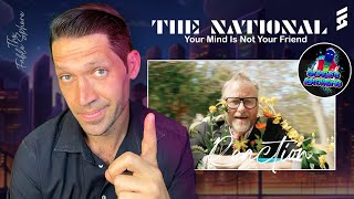 The National - Your Mind Is Not Your Friend (Reaction) (AS Series)