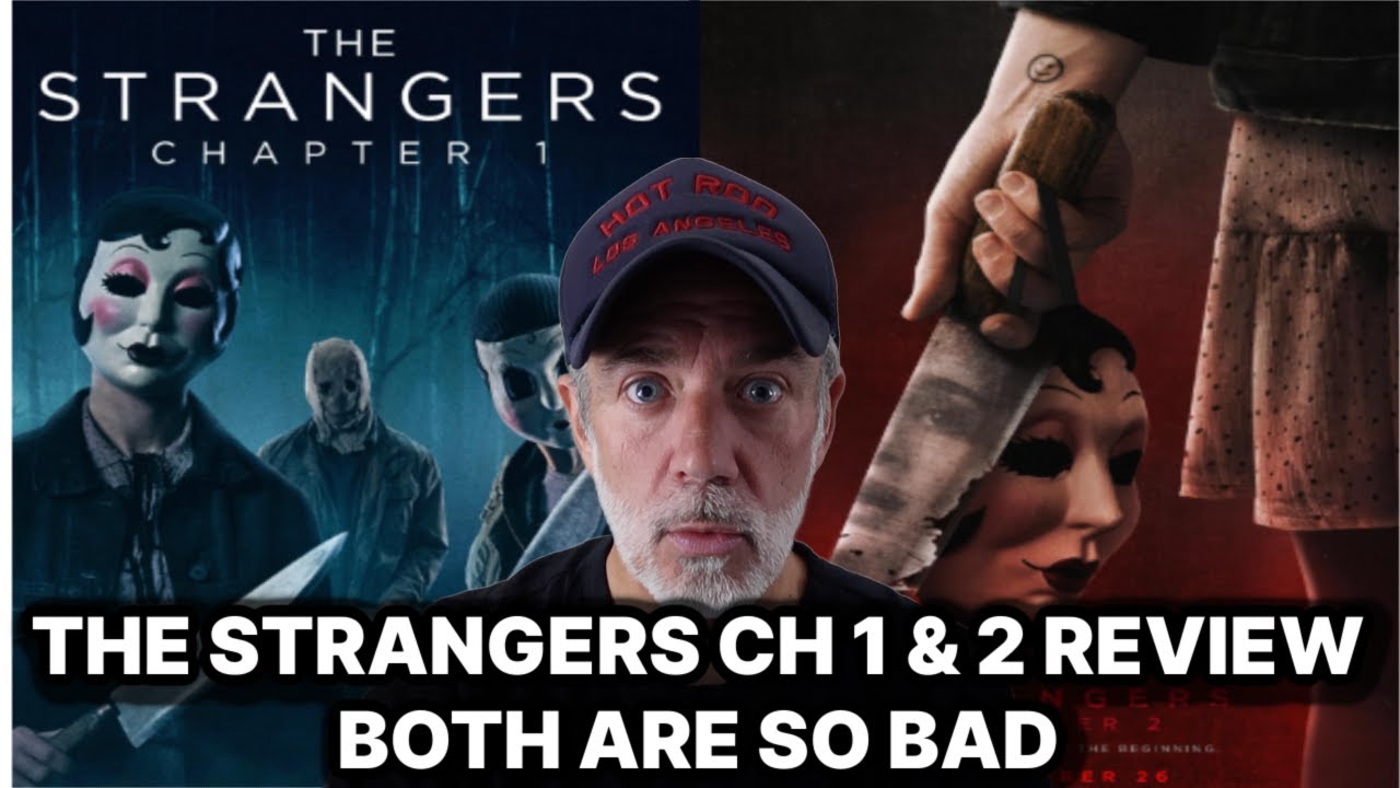 THE STRANGERS CH 1 & 2 - MOVIE REVIEW - YouTube
