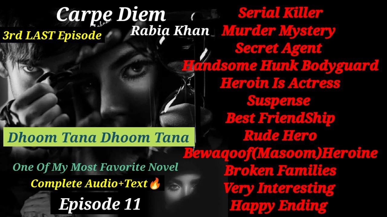 3rd Last Episode of Carpe Diem by Rabia Khan | Self Belief Novels | Urdu novels 