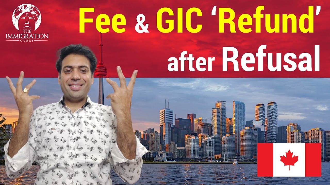 fee-gic-refund-after-refusal-of-canada-study-visa-fee-gic-refund
