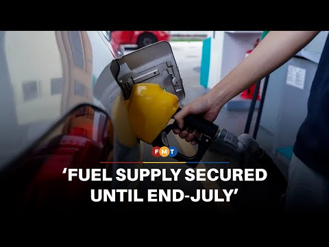 Malaysia’s fuel supply secured until end of July, says Akmal