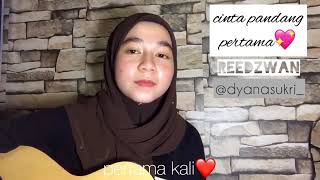 Cinta pandang pertama (cover by dyanasukri)