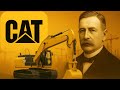 CATERPILLAR la empresa que ¡COSTRUYÓ! el mundo